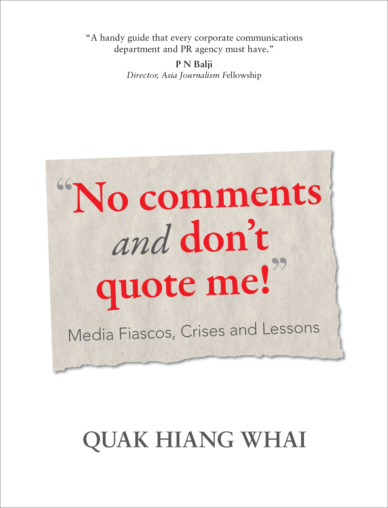 “No comments and don’t quote me!”