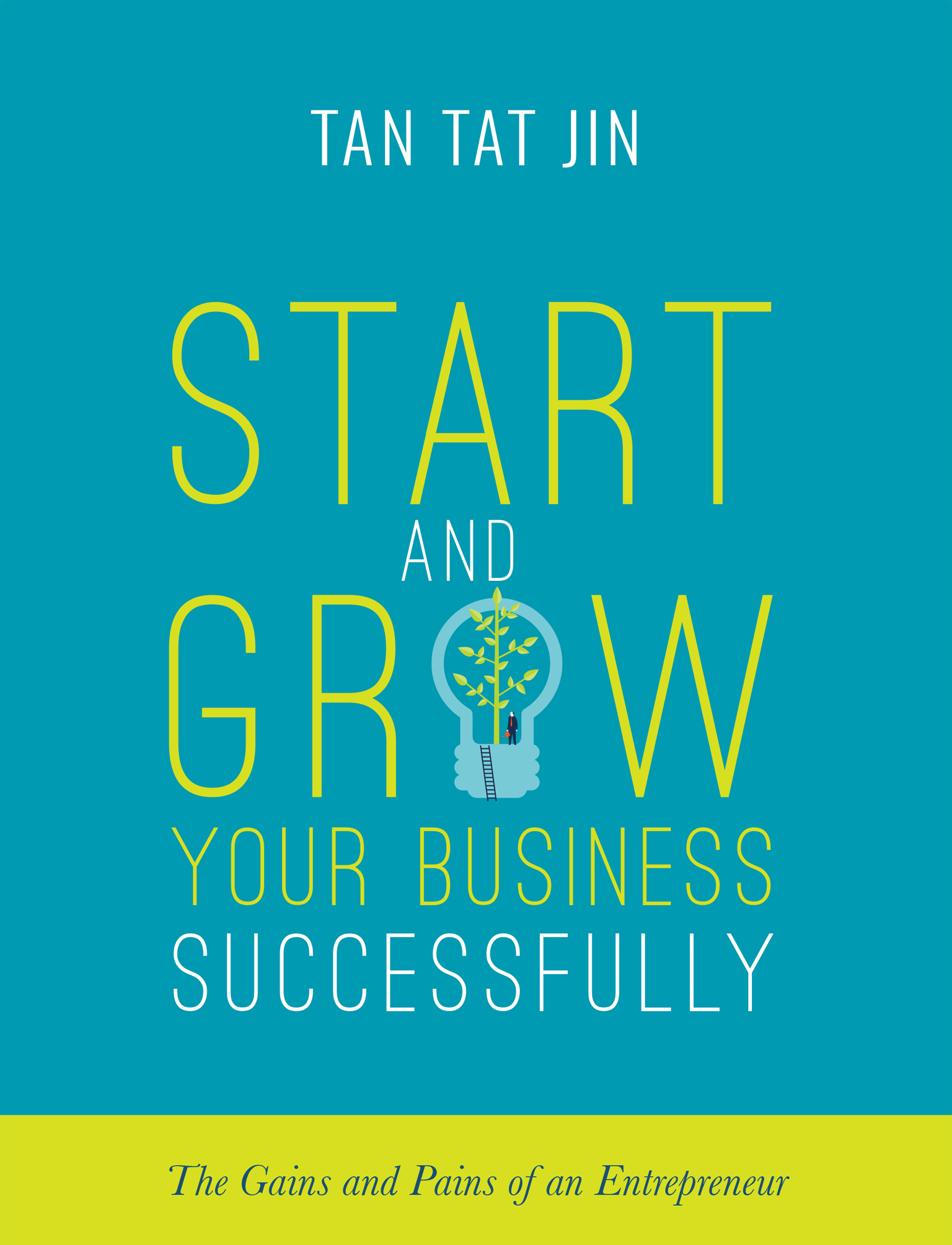 Start and Grow Your Business Successfully