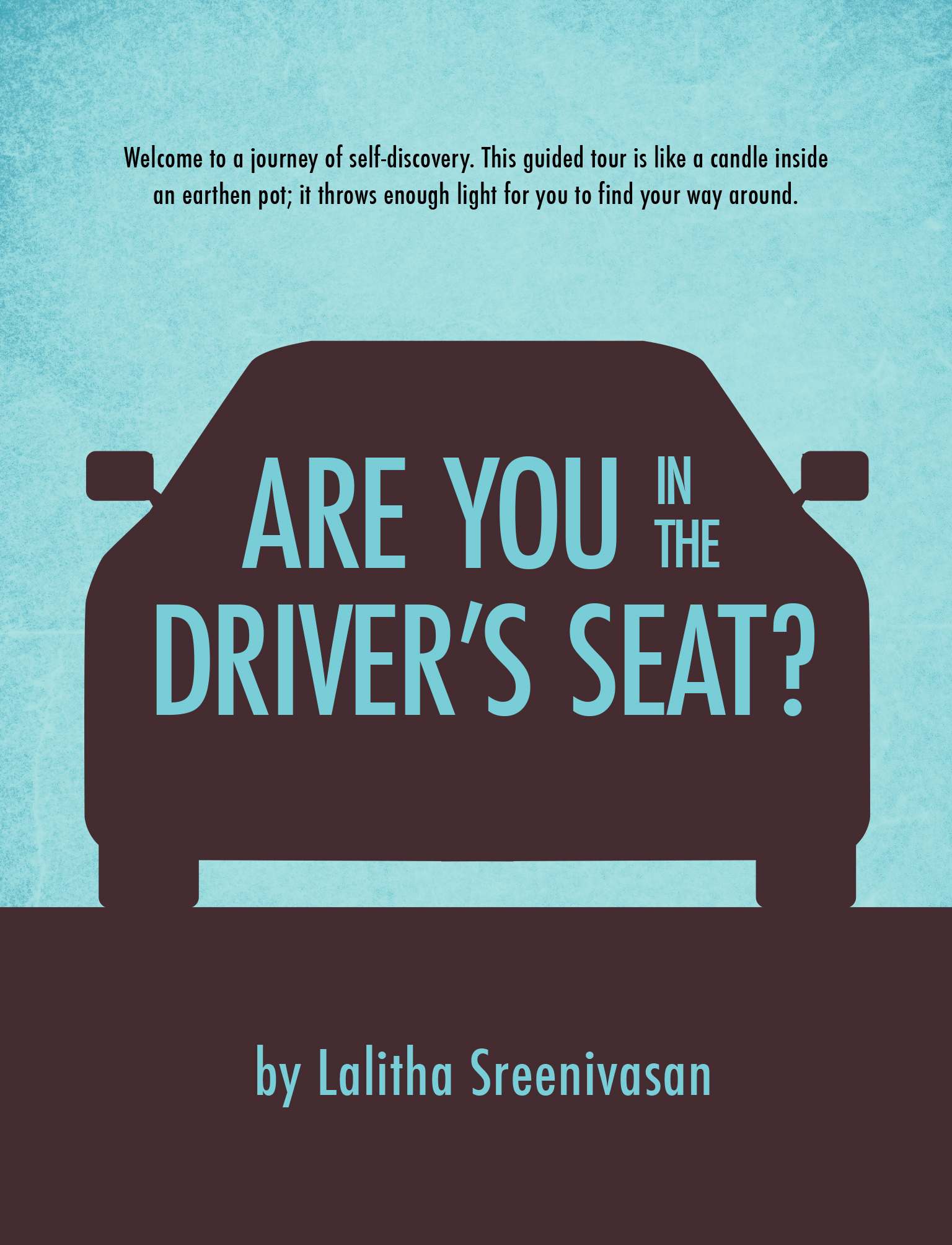 Are You In The Driver’s Seat?