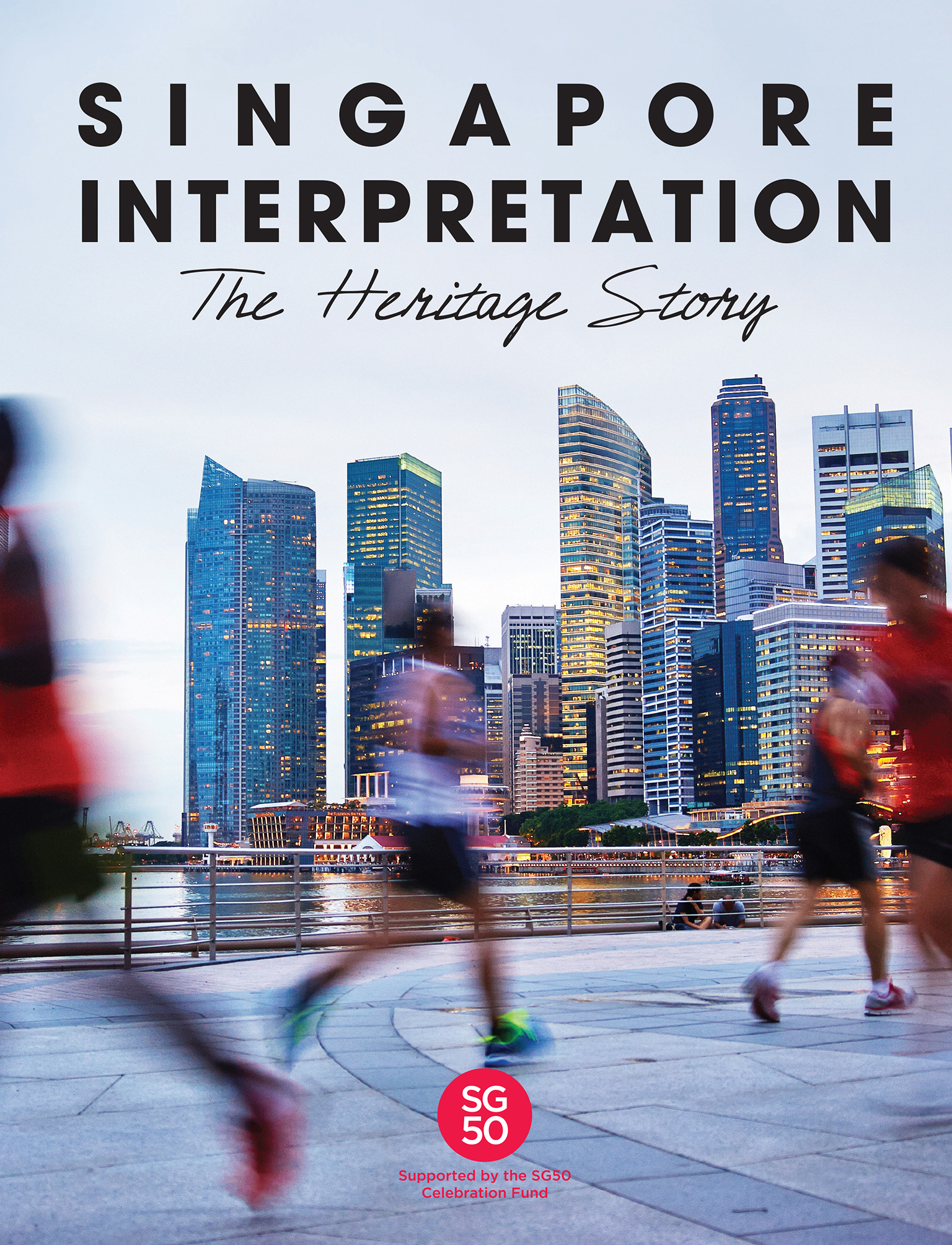 Singapore Interpretation – The Heritage Story