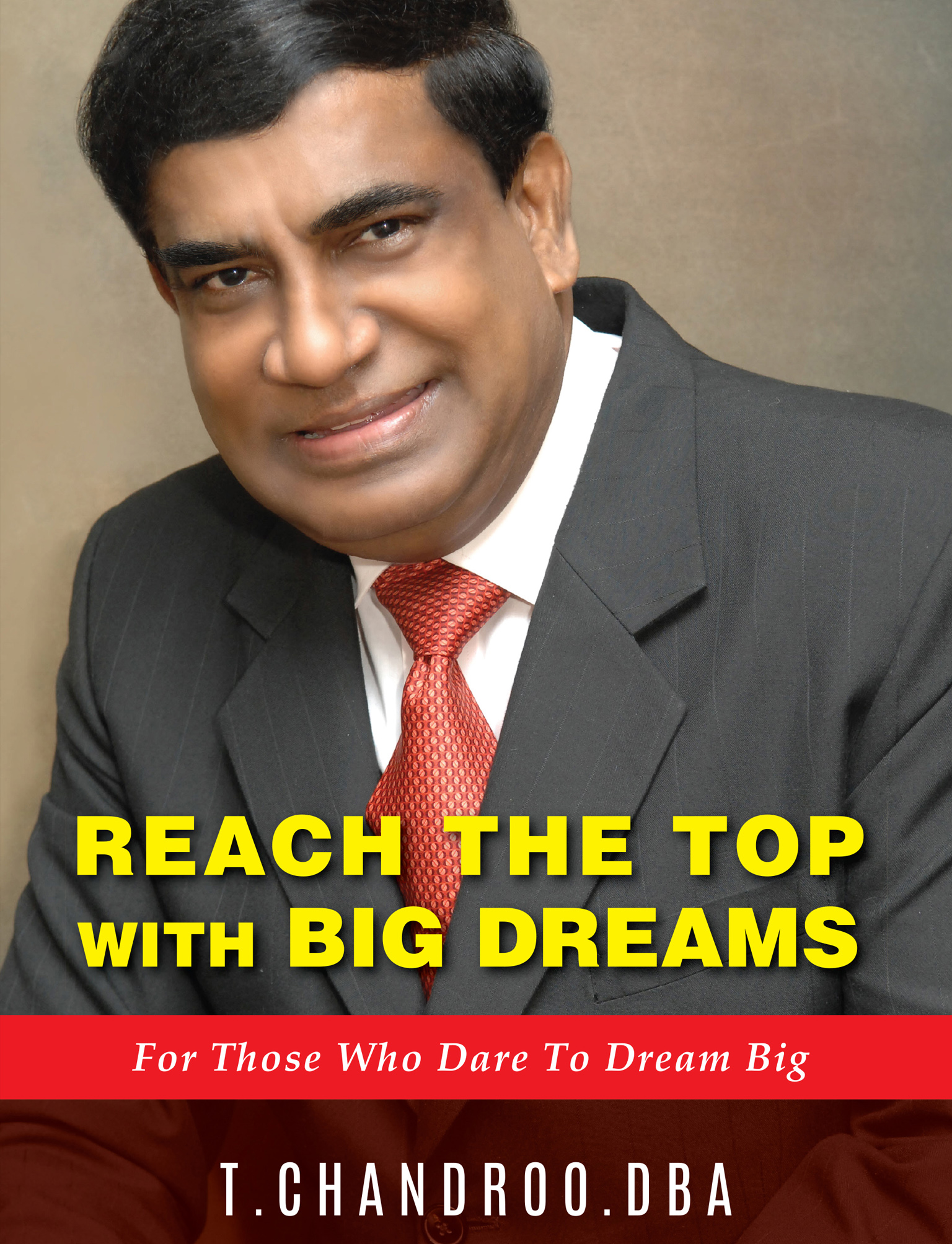 Reach The Top With Big Dreams, For Those Who Dare To Dream Big