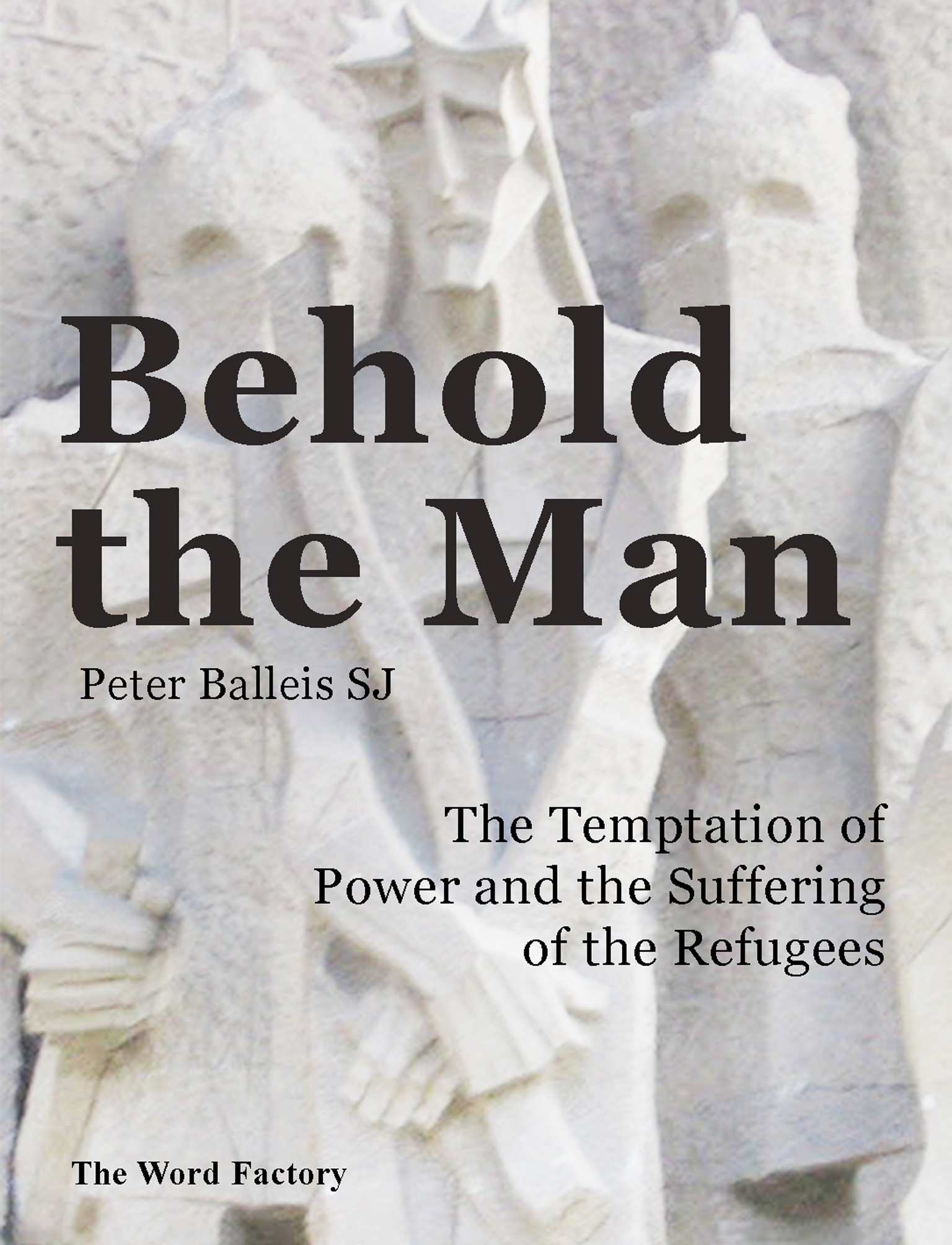 Behold the Man