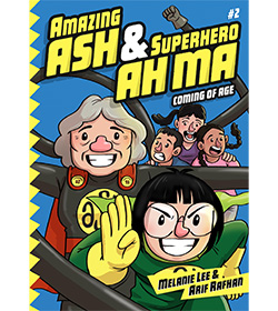 Amazing Ash & Superhero Ah Ma (Book 2)