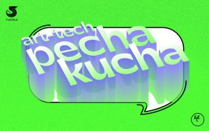 Art Tech PechaKucha by Tusitala X Feelers